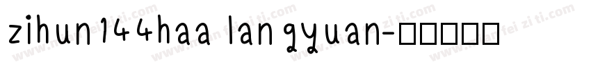 zihun144haa langyuan字体转换